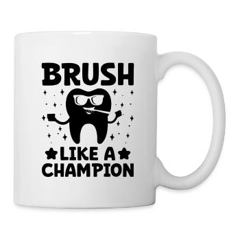Bürsten wie ein Champion Zahnarzt Zahnheilkunde Höhle - Tasse - Weiß - Rechts