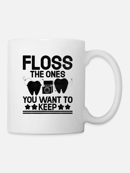 Fil dentaire Ceux que vous voulez garder dentiste Dental Den - Mug blanc - blanc