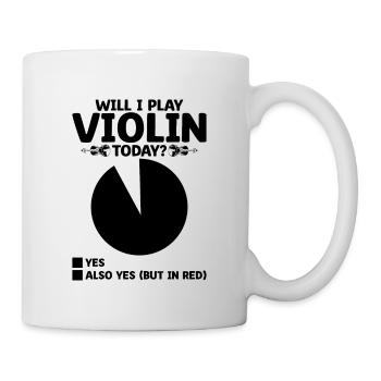 Vais-je jouer du violon aujourd’hui Violoniste violoniste Violini - Mug blanc - blanc - Droite
