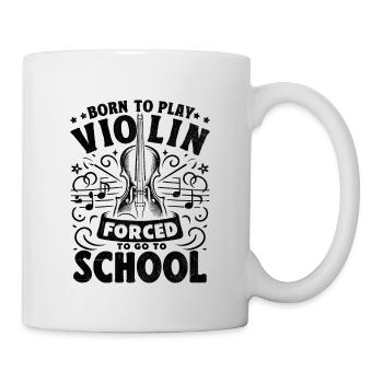 Né pour jouer du violon forcé d’aller à l’école Violon - Mug blanc - blanc - Droite