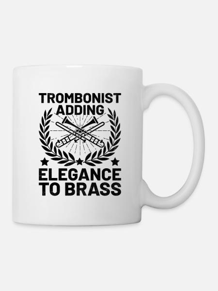 Posaunist Posaunist Marching Band Posaune - Tasse - Weiß