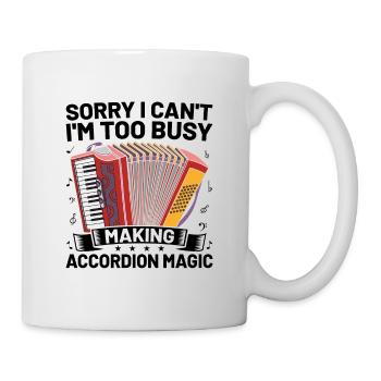 Sorry I Can't I'm Too Busy Making Accordion Magic - Mug - white - Right