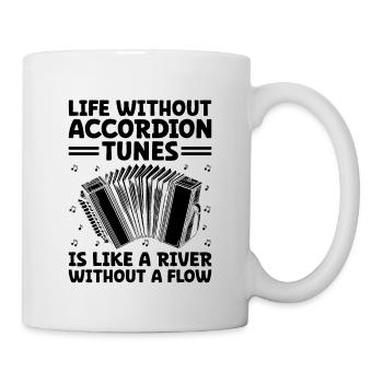Life Without Accordion Tunes Is Like A River Witho - Mug - white - Right