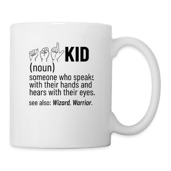 Deaf Kids Funny Deaf and Hard of Hearing ASL - Mug - white - Right