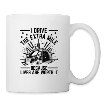 Je fais un effort supplémentaire parce que les vies en valent la peine - Mug blanc - blanc - Droite