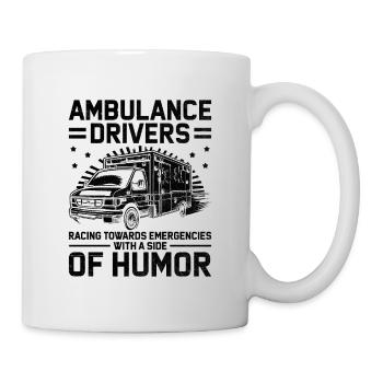 Ambulance Drivers Racing Towards Emergencies EMS D - Mug - white - Right