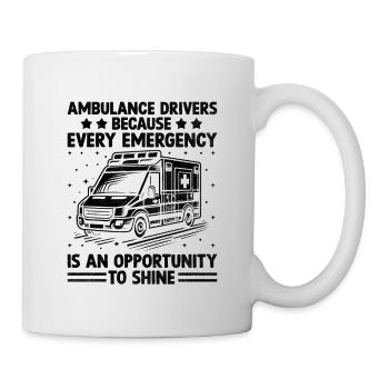 Ambulance Drivers Because Every Emergency Is An Op - Mug - white - Right