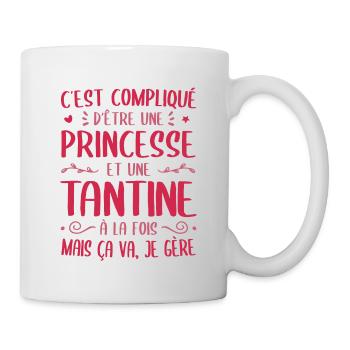 C'est compliqué d'être Princesse et Tantine - Mug blanc - blanc - Droite