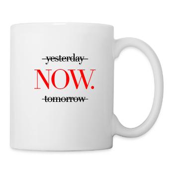 Yesterday Now Tomorrow - Enjoy the moment now - Mug - white - Right