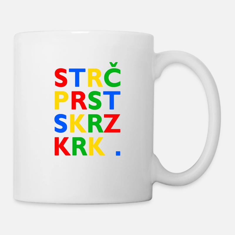 Strč Prst Skrz Krk - Tschechischer Zungenbrecher - Tasse - Weiß