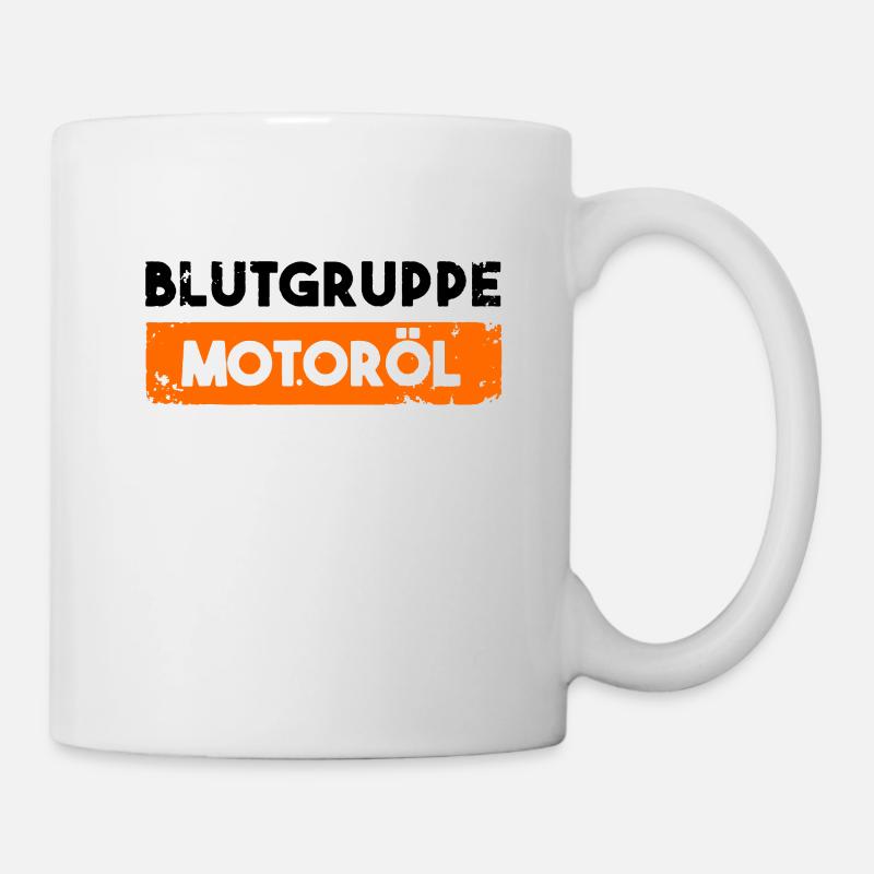 Blutgruppe Motoröl - Auto Schrauber Kfz Mechaniker - Tasse - Weiß