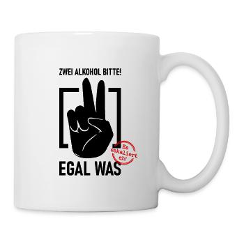 Zwei Alkohol bitte! Egal was - Saufen Bier Party - Tasse - Weiß - Rechts