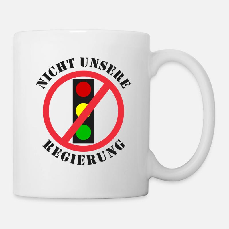 Ampel Nicht unsere Regierung - Tasse - Weiß