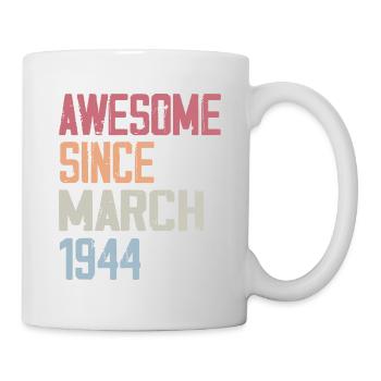 1944 March Birth Birthday March 1944 Gift - Mug - white - Right