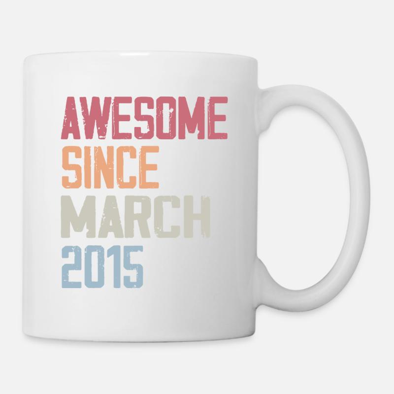 2015 März Geburt Geburtstag März 2015 Geschenk - Tasse - Weiß