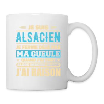 Alsacien Je Ferme Pas Ma Gueule Humour Alsace - Mug blanc - blanc - Droite