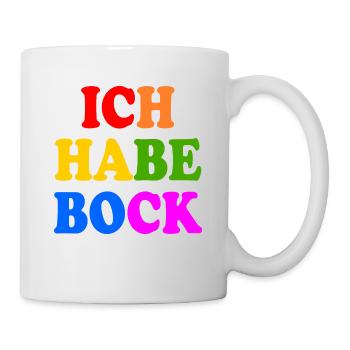Ich habe bock - Tasse - Weiß - Rechts