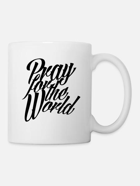 PRAY FOR THE WORLD - Tasse - Weiß