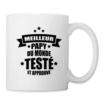 meilleur papy du monde testé et approuvé - Mug blanc - blanc - Droite