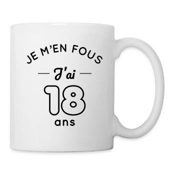 Anniversaire 18 ans - Je m'en fous j'ai 18 ans - Mug blanc - blanc - Droite