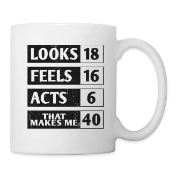 40 Geburtstag Spruch 40 Jahre Geschenk - Tasse - Weiß - Rechts