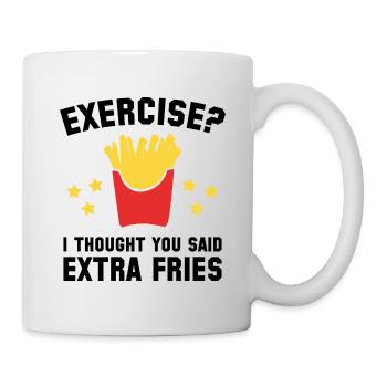 Je pensais que vous aviez dit des frites supplémentaires - Mug blanc - blanc - Droite