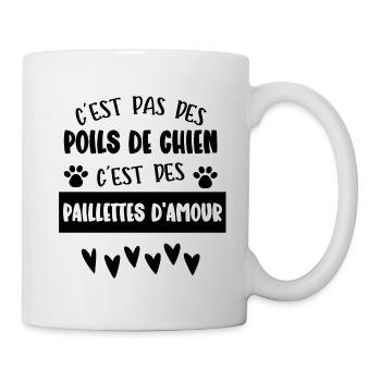 c'est pas des poils de chien - Mug blanc - blanc - Droite