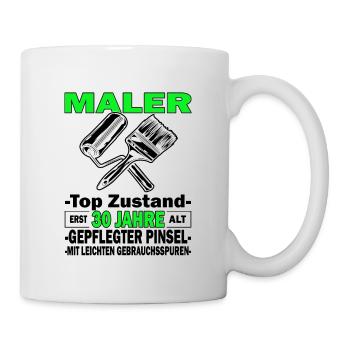 Maler Top Zustand - 30. Geburtstag - Tasse - Weiß - Rechts