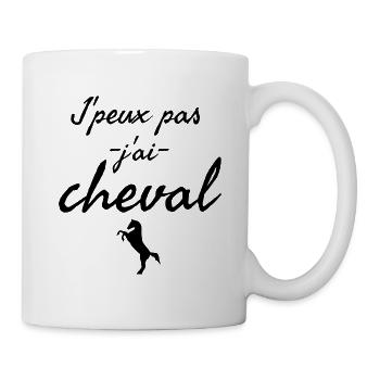 J'peux pas j'ai cheval. Humour sur l'équitation - Mug blanc - blanc - Droite