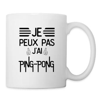Je Peux Pas J Ai Ping pong - Mug blanc - blanc - Droite