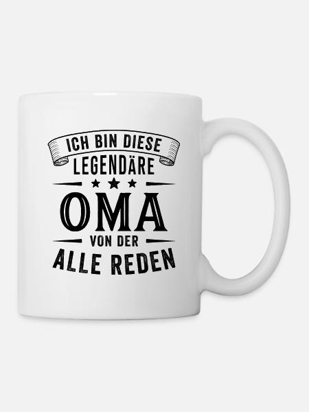 Oma Legende Großmutter Lustig Spruch - Tasse - Weiß