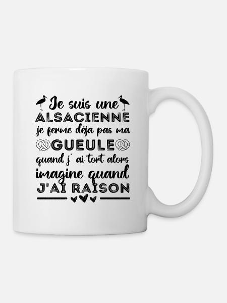 Je suis une Alsacienne humour Alsace cadeau - Mug blanc - blanc