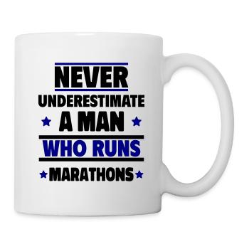 Unterschätze niemals einen Mann, der Marathons - Tasse - Weiß - Rechts