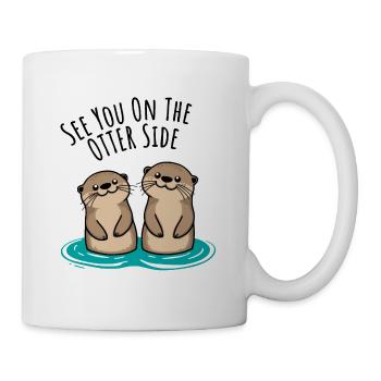 Cute Otters - See you on the OTTER Side! - Mug - white - Right