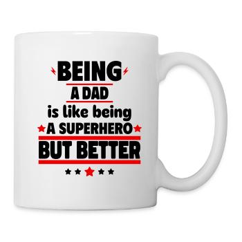Être père, c’est mieux qu’être un super-héros - Mug blanc - blanc - Droite