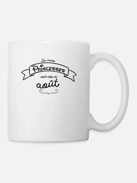 LES VRAIES PRINCESSES SONT NEES EN AOUT - Mug blanc - blanc