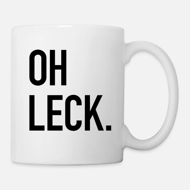 oh leck trier spruch - Tasse - Weiß