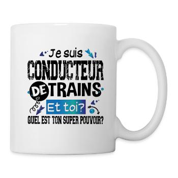 Conducteur de Trains Cadeau Homme Humour Métier - Mug blanc - blanc - Droite