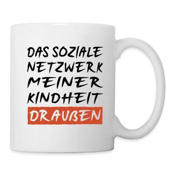 Das soziale Netzwerk meiner Kindheit Draußen - Tasse - Weiß - Rechts