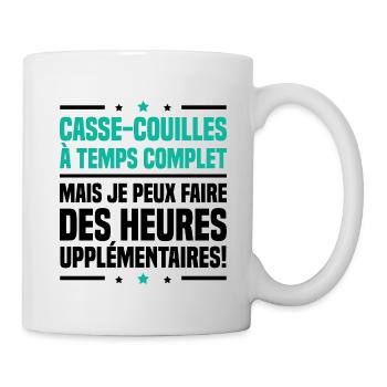 Casse couilles à temps complet - Mug blanc - blanc - Droite