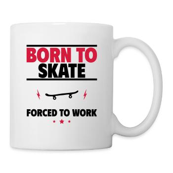 Born to skate, skateboard - Mug - white - Right