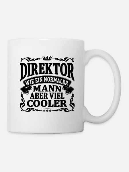 direktor aber viel cooler - Tasse - Weiß