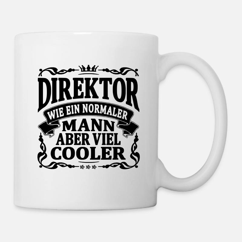 direktor aber viel cooler - Tasse - Weiß