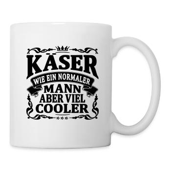 käser aber viel cooler - Tasse - Weiß - Rechts