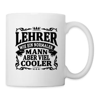 lehrer aber viel cooler - Tasse - Weiß - Rechts