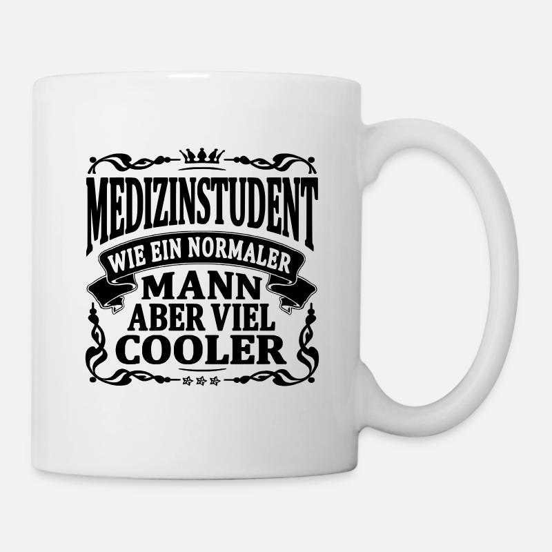 medizinstudent aber viel cooler - Tasse - Weiß