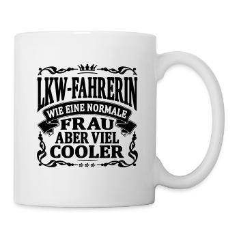 LKW fahrerin aber viel cooler - Tasse - Weiß - Rechts