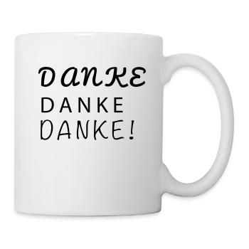 einfach mal DANKE sagen für alles! - Tasse - Weiß - Rechts