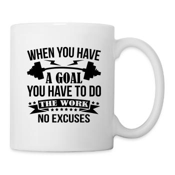 You Have To Do The Work - Mug - white - Right