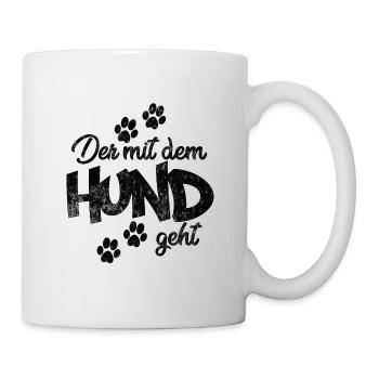 Der mit dem Hund geht - Tasse - Weiß - Rechts